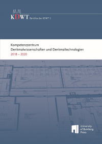 Kompetenzzentrum Denkmalwissenschaften und Denkmaltechnologien 2018 – 2020
