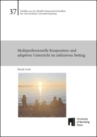 Multiprofessionelle Kooperation und adaptiver Unterricht im inklusiven Setting