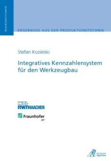 Integratives Kennzahlensystem für den Werkzeugbau