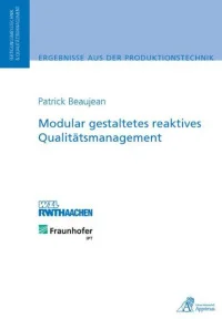 Modular gestaltetes reaktives Qualitätsmanagement