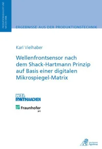 Wellenfrontsensor nach dem Shack-Hartmann Prinzip auf Basis einer digitalen Mikrospiegel-Matrix