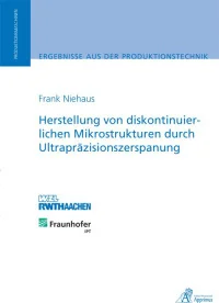 Herstellung von diskontinuierlichen Mikrostrukturen durch Ultrapräzisionszerspanung