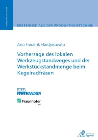 Vorhersage des lokalen Werkzeugstandweges und der Werkstückstandmenge beim Kegelradfräsen