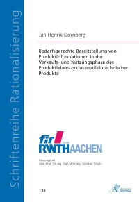 Bedarfsgerechte Bereitstellung von Produktinformationen in der Verkaufs- und Nutzungsphase des Produktlebenszyklus medizintechnischer Produkte