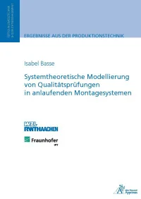Systemtheoretische Modellierung von Qualitätsprüfungen in anlaufenden Montagesystemen
