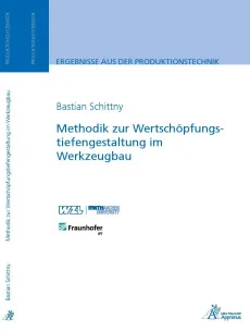 Methodik zur Wertschöpfungstiefengestaltung im Werkzeugbau