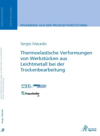 Thermoelastische Verformungen von Werkstücken aus Leichtmetall bei der Trockenbearbeitung