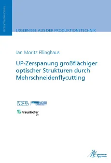 UP-Zerspanung großflächiger optischer Strukturen durch Mehrschneidenflycutting