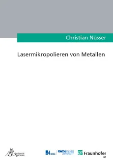 Lasermikropolieren von Metallen