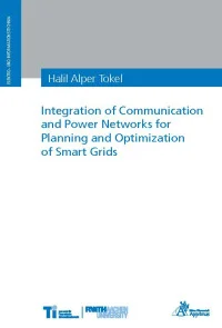 Integration of Communication and Power Networks for Planning and Optimization of Smart Grids