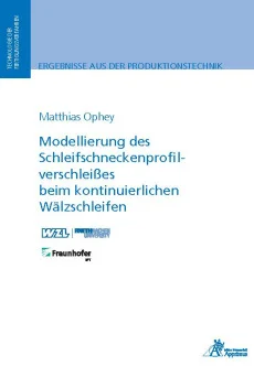 Modellierung des Schleifschneckenprofilverschleißes beim kontinuierlichen Wälzschleifen