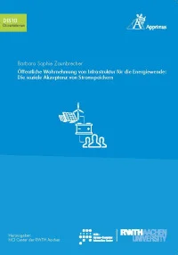 Öffentliche Wahrnehmung von Infrastruktur für die Energiewende: Die soziale Akzeptanz von Stromspeichern