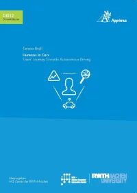 Humans in Cars users’ journey towards autonomous driving.