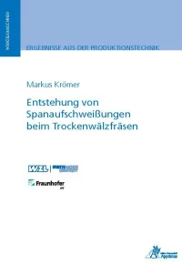 Entstehung von Spanaufschweißungen beim Trockenwälzfräsen