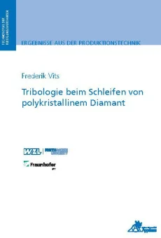Tribologie beim Schleifen von polykristallinem Diamant