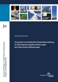 Transiente und stationäre Potentialverteilung in Gleichspannungsdurchführungen bei thermischen Belastungen