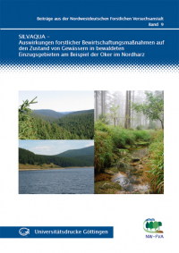 SILVAQUA - Auswirkungen forstlicher Bewirtschaftungsmaßnahmen auf den Zustand von Gewässern in bewaldeten Einzugsgebieten am Beispiel der Oker im Nordharz