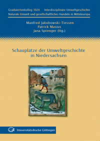Schauplätze der Umweltgeschichte in Niedersachsen