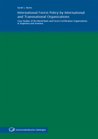 International Forest Policy by International and Transnational Organizations