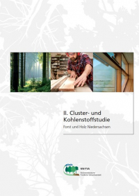 II. Cluster- und Kohlenstoffstudie Forst und Holz Niedersachsen