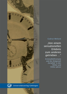 “Von einem sensationellen Erlebnis zum anderen getrieben…”