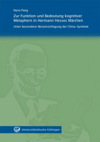 Zur Funktion und Bedeutung kognitiver Metaphern in Hermann Hesses Märchen