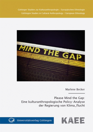 Please Mind the Gap: Eine kulturanthropologische Policy-Analyse der Regierung von Klima_flucht