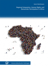 Regional Integration, Human Rights and Democratic Participation in Africa