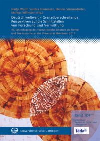 Deutsch weltweit – Grenzüberschreitende Perspektiven auf die Schnittstellen von Forschung und Vermittlung