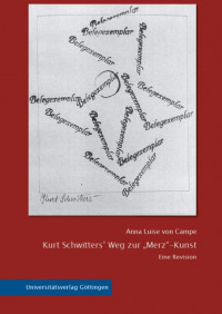 Kurt Schwitters' Weg zur "Merz"-Kunst