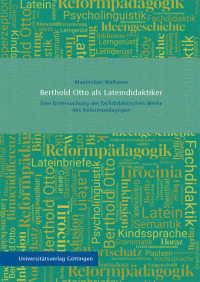 Berthold Otto als Lateindidaktiker