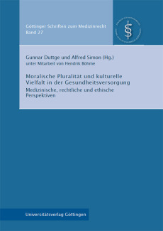 Moralische Pluralität und kulturelle Vielfalt in der Gesundheitsversorgung