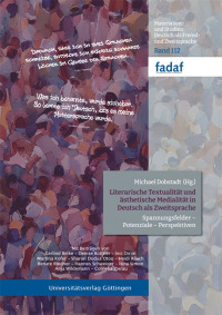 Literarische Textualität und ästhetische Medialität in Deutsch als Zweitsprache (DaZ)