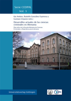 Desarrollos actuales de las ciencias criminales en Alemania