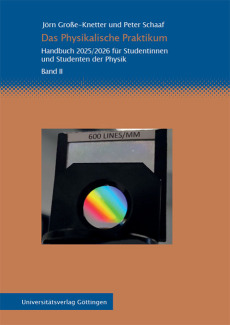 Das Physikalische Praktikum Band II