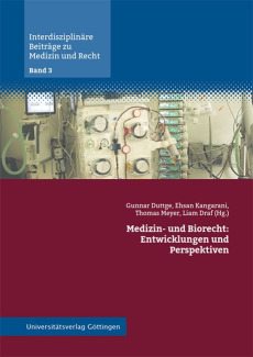 Medizin- und Biorecht: Entwicklungen und Perspektiven