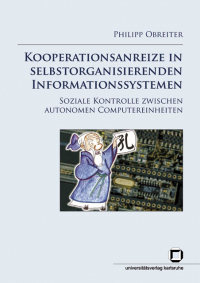 Kooperationsanreize in selbstorganisierenden Informationssystemen