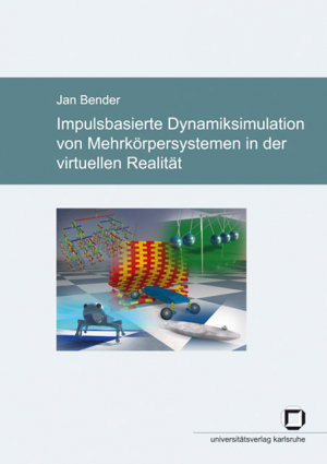 Impulsbasierte Dynamiksimulation von Mehrkörpersystemen in der virtuellen Realität