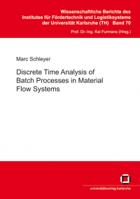 Discrete time analysis of batch processes in material flow systems