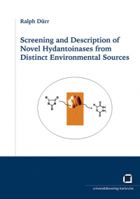 Screening and description of novel hydantoinases from distinct environmental sources