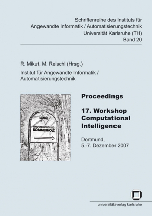 Proceedings – 17. Workshop Computational Intelligence