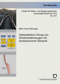 Gleisselektive Ortung von Schienenfahrzeugen mit bordautonomer Sensorik