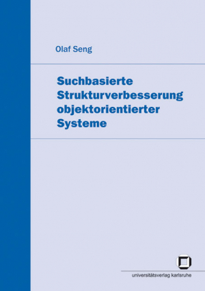 Suchbasierte Strukturverbesserung objektorientierter Systeme