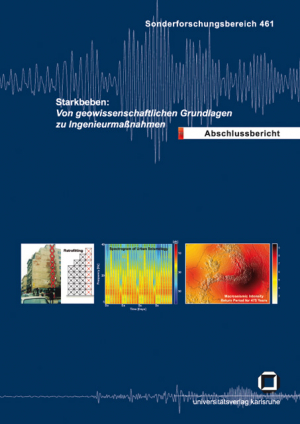 Starkbeben: Von geowissenschaftlichen Grundlagen zu Ingenieurmaßnahmen