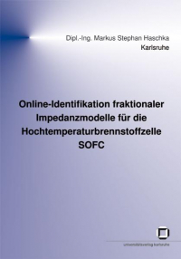 Online-Identifikation fraktionaler Impedanzmodelle für die Hochtemperaturbrennstoffzelle SOFC