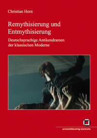 Remythisierung und Entmythisierung