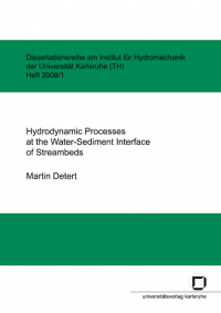 Hydrodynamic processes at the water-sediment interface of streambeds