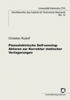 Piezoelektrische Self-sensing-Aktoren zur Korrektur statischer Verlagerungen