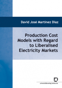 Production cost models with regard to liberalised electricity markets
