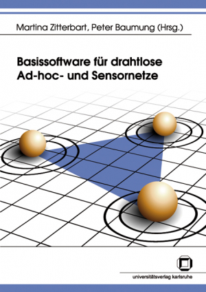 Basissoftware für drahtlose Ad-hoc- und Sensornetze